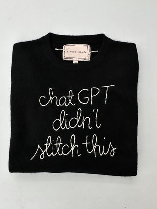 "chat GPT didn't stitch this" Crewneck  Lingua Franca NYC   