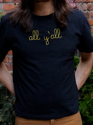 "all y'all" T-Shirt  Donation10p   