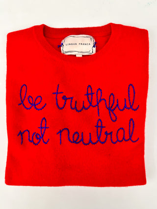 "be truthful not neutral" Crewneck  Donation10p Red XS 