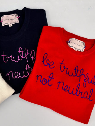 "be truthful not neutral" Crewneck  Donation10p   