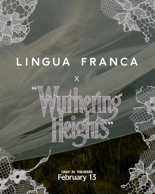 Lingua Franca X Wuthering Heights