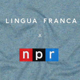 Lingua Franca X NPR