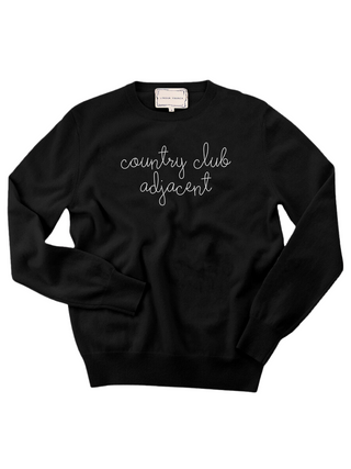 "country club adjacent" Women's Crewneck