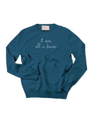 "it was all a dream" Women's Crewneck Cashmere Core LINGUA FRANCA NYC