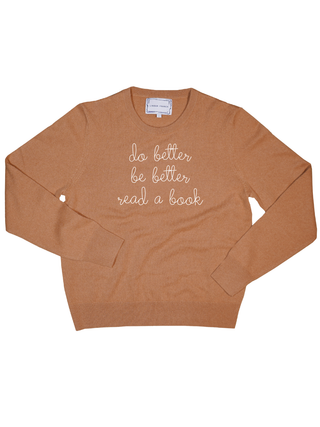 "do better be better read a book" Women's Crewneck Cashmere Core LINGUA FRANCA NYC