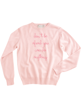 "don't be afraid you can do anything" Women's Crewneck Cashmere Core LINGUA FRANCA NYC Pale Pink XS