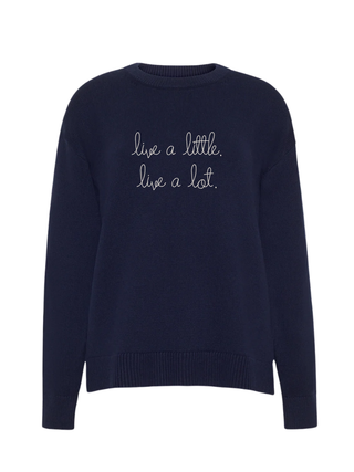 "live a little. live a lot."  Maxine Sweater