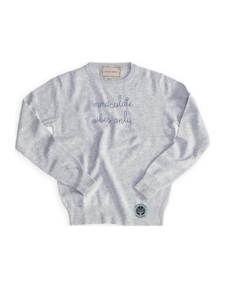 "immaculate vibes only" Cashmere Crewneck