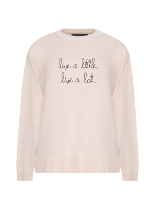 "live a little. live a lot."  Maxine Sweater