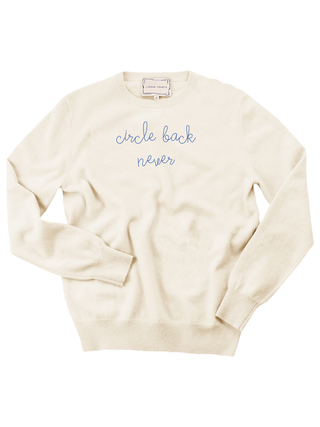 "circle back never" Women's Crewneck Cashmere Core LINGUA FRANCA NYC