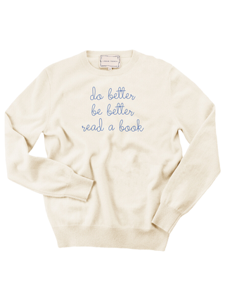 "do better be better read a book" Women's Crewneck Cashmere Core LINGUA FRANCA NYC Cream XS