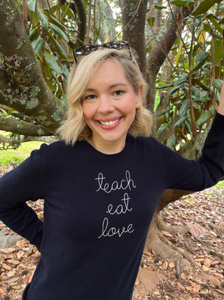 "teach eat love" Women's Crewneck Cashmere Core LINGUA FRANCA NYC