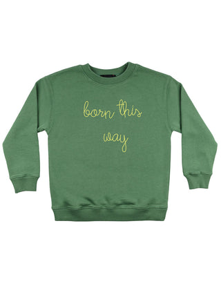 "born this way" kids' sweatshirt Sweatshirt Dubow 2T Vintage Green 