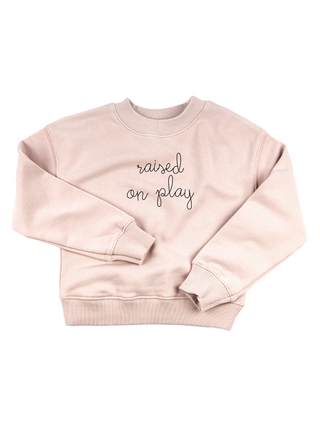 "raised on play" Kids' Sweatshirt