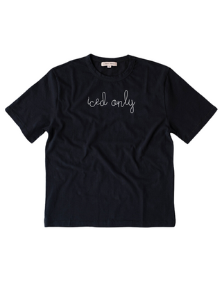 "iced only" T-Shirt  Lingua Franca   