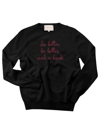 "do better be better read a book" Women's Crewneck Cashmere Core LINGUA FRANCA NYC Black XS