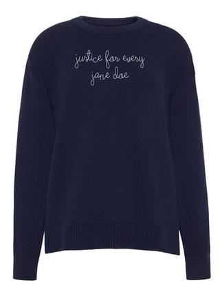 "justice for every jane doe" Maxine sweater