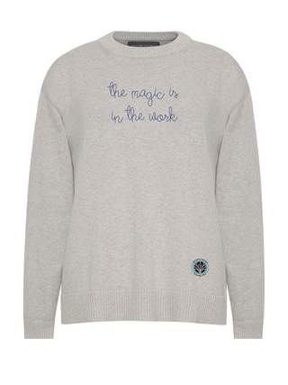 "the magic is in the work" Maxine Sweater