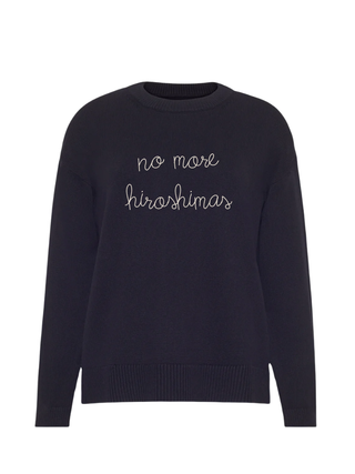 "no more hiroshimas"  Maxine Sweater