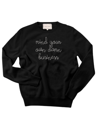 "mind your own damn business" Crewneck Sweater LINGUA FRANCA NYC Black XS 