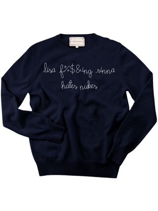 "lisa f%$&ing rinna hates nukes" Women's Crewneck