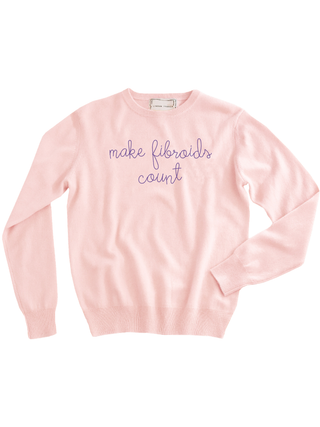 "make fibroids count" Women's Crewneck Cashmere Core LINGUA FRANCA NYC Pale Pink XS
