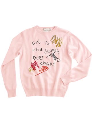 "art is the triumph over chaos" Women's Crewneck