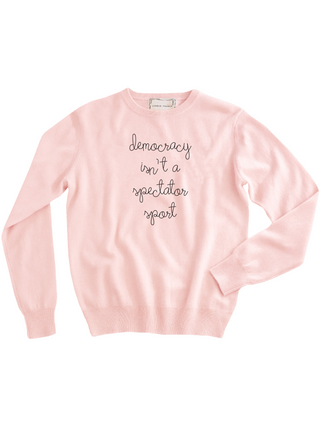 "democracy isn't a spectator sport" Women's Crewneck Cashmere Core LINGUA FRANCA NYC Pale Pink XS