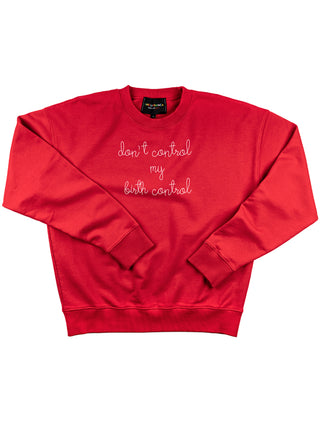 "don't control my birth control" Women's Sweatshirt Sweatshirt Dubow Red XS 