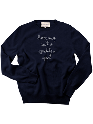 "democracy isn't a spectator sport" Men's Crewneck Cashmere Core LINGUA FRANCA NYC Navy XS