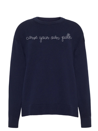 “carve your own path” Maxine Sweater