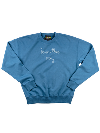 "born this way" Men's Sweatshirt Sweatshirt Dubow S Vintage Blue 