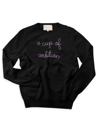 "a cup of ambition" Women's Crewneck