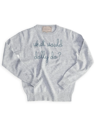 "what would dolly do?" Women's Crewneck