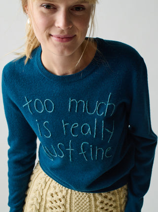 Too Much is Really Just Fine Crewneck Sweater Lingua Franca Peacock XS 