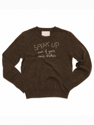"speak up even if your voice shakes" Women's Crewneck