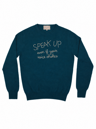 "speak up even if your voice shakes" Women's Crewneck