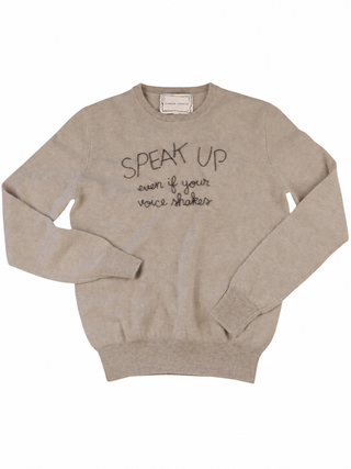 "speak up even if your voice shakes" Women's Crewneck