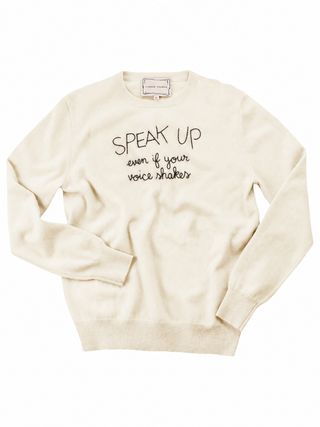 "speak up even if your voice shakes" Women's Crewneck