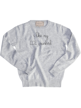"i like my ICE crushed" Women's Crewneck Cashmere Core LINGUA FRANCA NYC Smoke XS