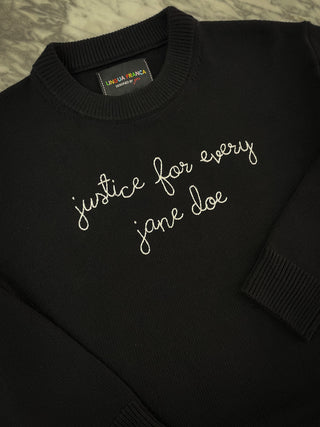 "justice for every jane doe" Maxine sweater