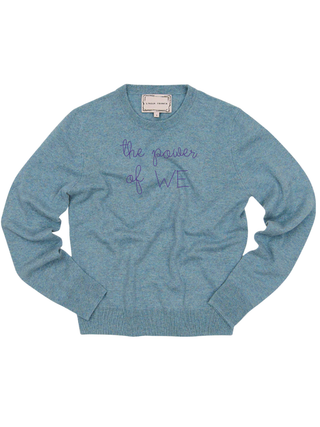 "the power of we" Women's Crewneck Cashmere Core LINGUA FRANCA NYC