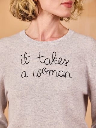 "it takes a woman" Women's Crewneck