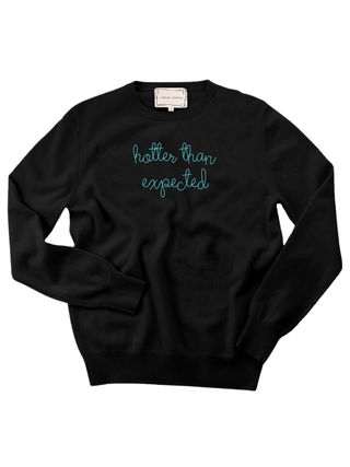 “hotter than expected” Women's Crewneck