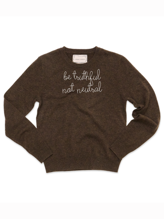 "be truthful not neutral" Women's Crewneck