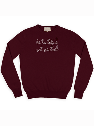 "be truthful not neutral" Women's Crewneck