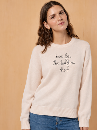 "here for the halftime show" Maxine Sweater