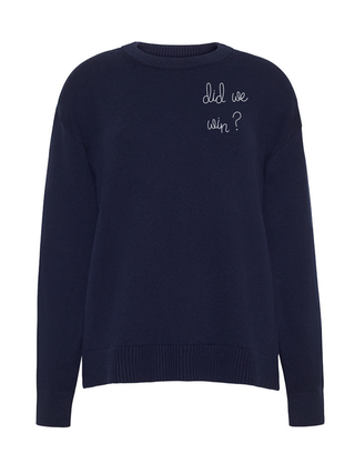 "did we win" Maxine Sweater