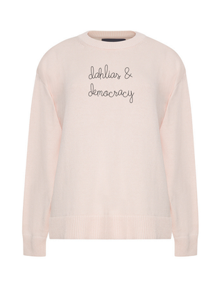 "dahlias & democracy"  Maxine Sweater