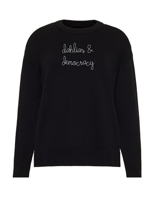 "dahlias & democracy"  Maxine Sweater